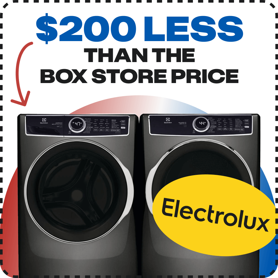 $200 less than the box store price. Electrolux washer and dryer.
